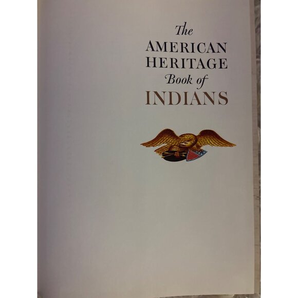 The American Heritage Book Of Indians Hardcover 1961 Vintage Edition Beautiful - Picture 2 of 13